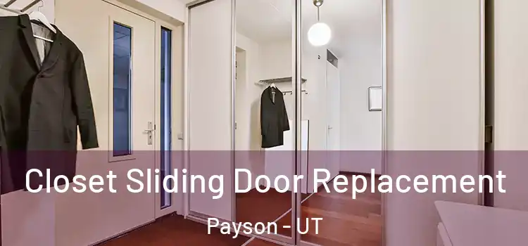  Closet Sliding Door Replacement Payson - UT