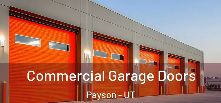  Commercial Garage Doors Payson - UT