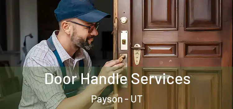  Door Handle Services Payson - UT