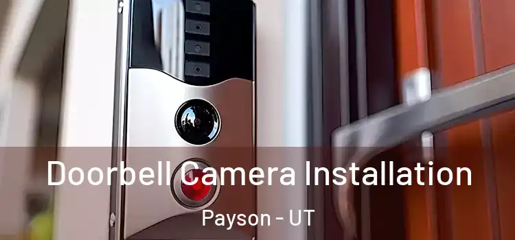 Doorbell Camera Installation Payson - UT