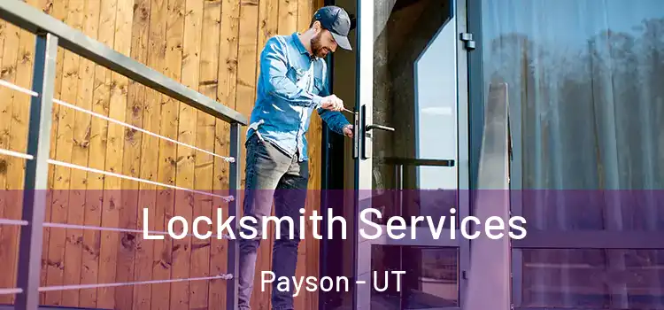  Locksmith Services Payson - UT