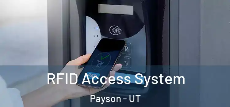  RFID Access System Payson - UT