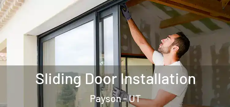  Sliding Door Installation Payson - UT