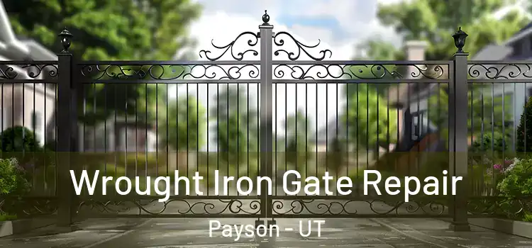  Wrought Iron Gate Repair Payson - UT